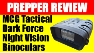 Patriot Review: MCG Tactical Dark Force Night Vision Binoculars