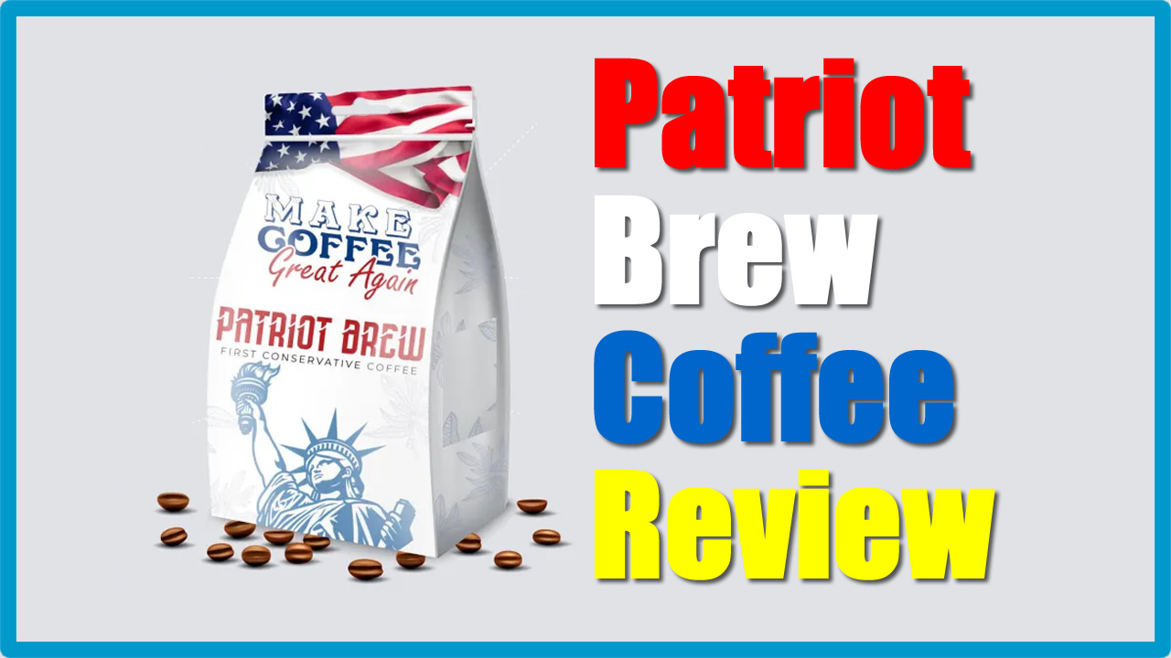 Patriot Review: Patriot Brew Coffee