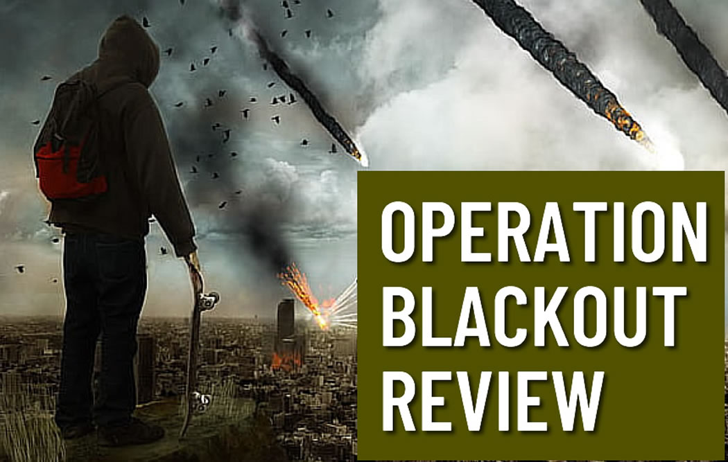 Teddy Daniels Book Review: Operation Blackout: How to Survive 365 Days of Darkness