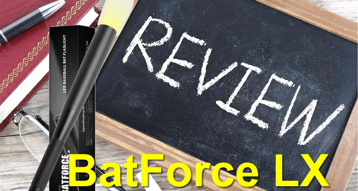 Qinux BatForce LX Review + Customer Reviews/Erfahrungen: The Tactical Bat Light