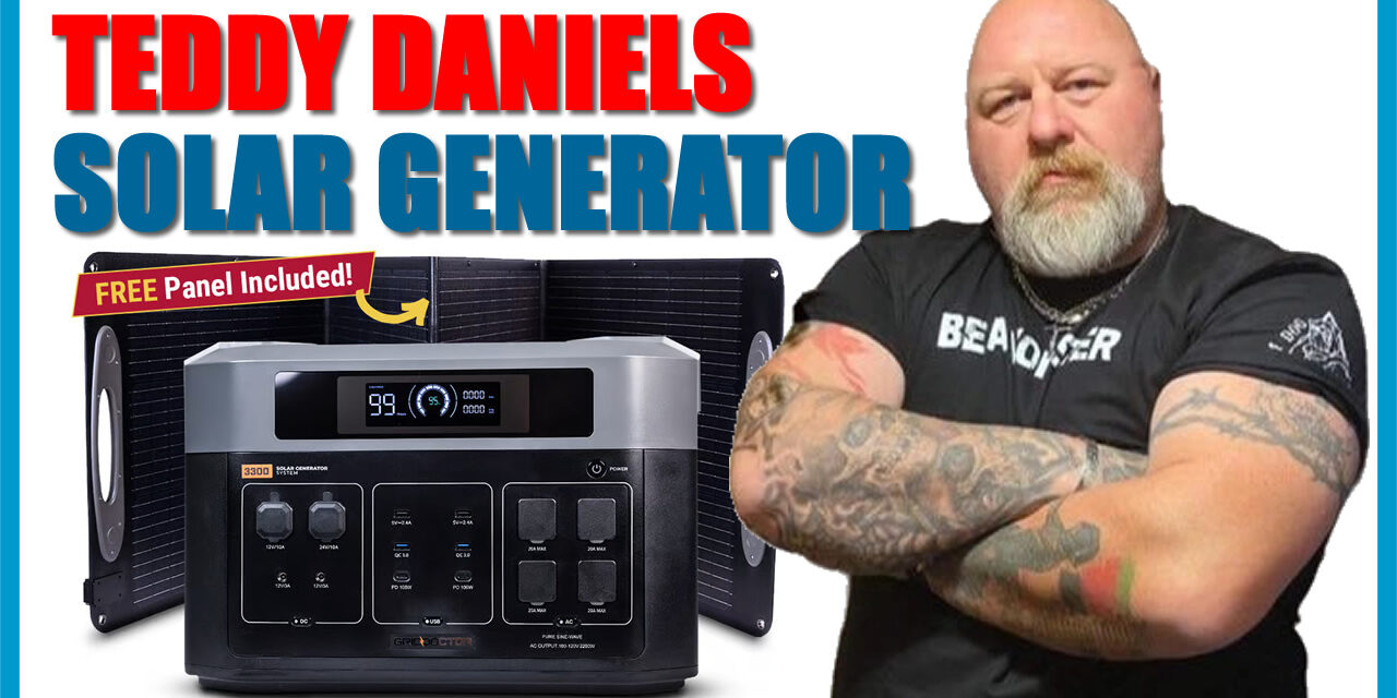 Teddy Daniels’ Solar Generators: Don’t Get Caught Without Power